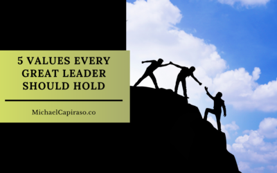 5 Values Every Great Leader Should Hold